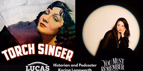 SCAD Cinema Circle: 'Torch Singer' with Karina Longworth & 'You Must Remember This'