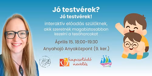 J\u00f3 testv\u00e9rek? J\u00f3 testv\u00e9rek! - interakt\u00edv el\u0151ad\u00e1s sz\u00fcl\u0151knek