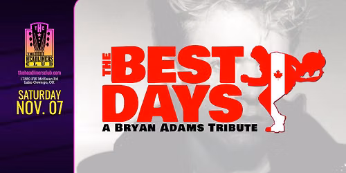 The Best Days [Bryan Adams tribute] \u2022 The Lo Keys at The Headliners Club