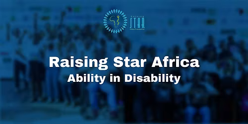 Ability in Disability: Raising Star Africa in Nigeria