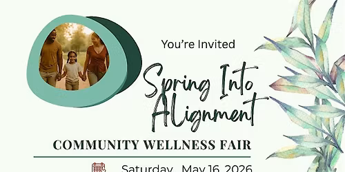Spring Into Alignment Community Wellness Fair