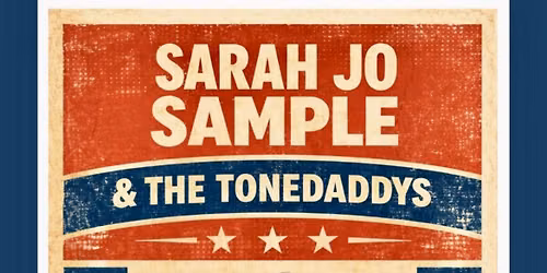 Sarah Jo Samble & The Tonedaddys