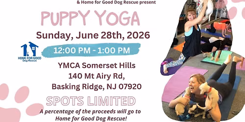 PUPPY YOGA FUNDRAISER -- Somerset Hills YMCA\ud83d\udc3e\ud83e\uddd8\u200d\u2642\ufe0f