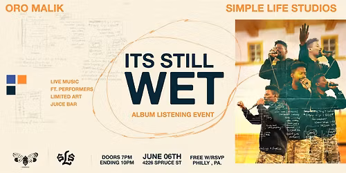 Its Still Wet - Album Listening Event