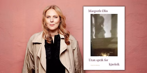 Boklansering "Utan spr\u00e5k for kj\u00e6rleik" av Margreth Olin