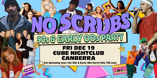 No Scrubs: 90s + Early 00s Party - Canberra
