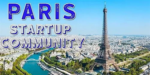Paris Business Tech & Entrepreneur Networking Soiree