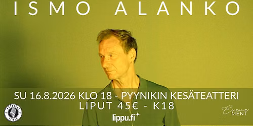 Ismo Alanko | Pyynikin kes\u00e4teatteri