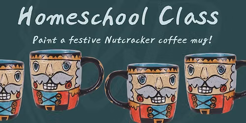 Homeschool Class: Nutcracker Mug