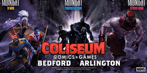 Marvel's Midnight Universe - Launching Midnight, October 7th at Coliseum Comics & Games Arlington
