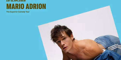 WACHTLIJST | Mario Adrion \u2013 The Superior Comedy Tour
