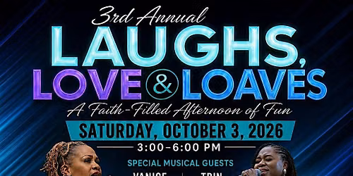 3rd Annual Laughs, Loaves & Love: Fall Festival & Gospel Comedy Show