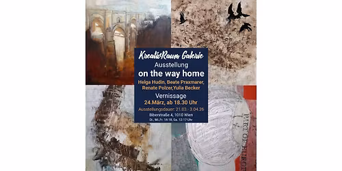 Gruppenausstellung "on the way home""