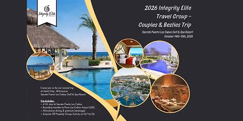 2026 Integrity Elite Travel Group - Couples & Besties Trip
