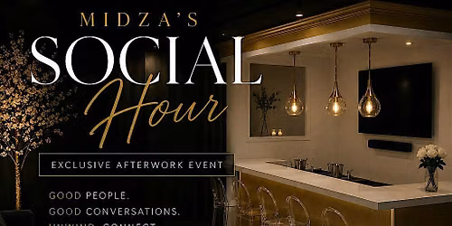 Midza's Social Hour