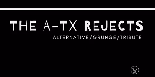 The A-TX Rejects