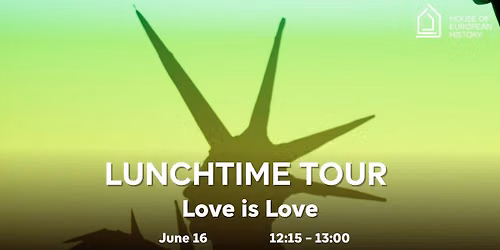 June Lunchtime Tour - Love is Love