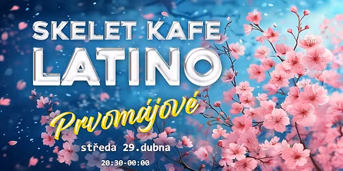 Prvom\u00e1jov\u00e9 Skelet Kafe Latino + open class