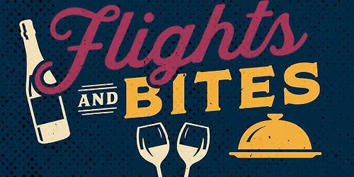 Flights & Bites | Longview, TX