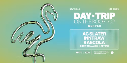 Day Trip On The Rooftop: AC Slater, Inntraw, Raecola