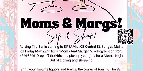Moms & Margs! Sip & Shop Mixology Class!