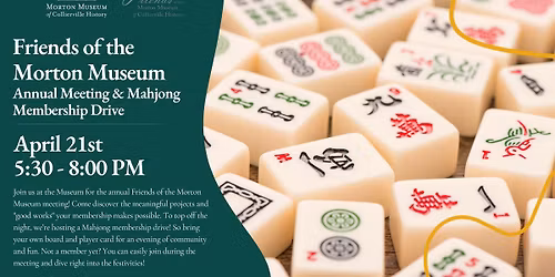 Friends of the Museum Annual Meeting & Mahjong Membership Drive