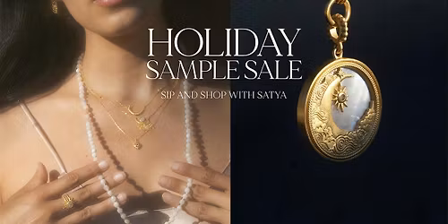 Holiday Sample Sale: Shop & Sip with Satya