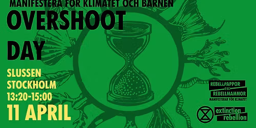 Stockholm: Rebellpappor manifesterar f\u00f6r klimatet och barnen