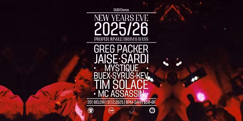 \tSUB\/Stance025 - NYE @ 201 Below w\/ Greg Packer & Guests