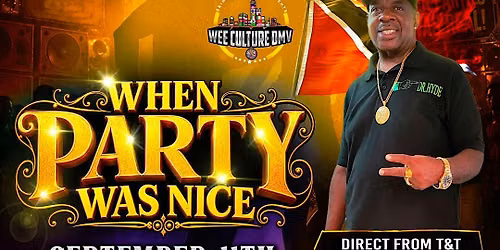 WHEN PARTY WAS NICE