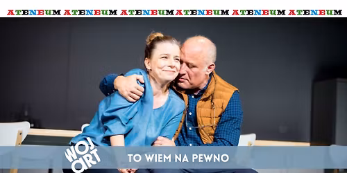 To Wiem Na Pewno - 07.11.2025 godz. 18:00 i 20:30 Pozna\u0144 Aula Artis