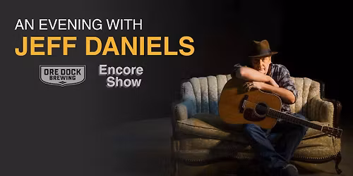 Jeff Daniels | Encore Show | SOLD OUT