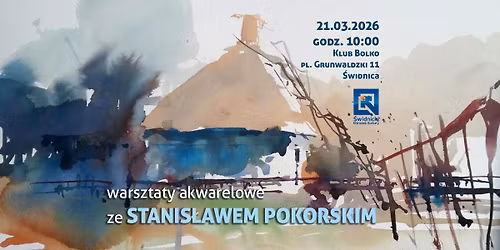 Warsztaty akwarelowe ze Stanis\u0142awem Pokorskim