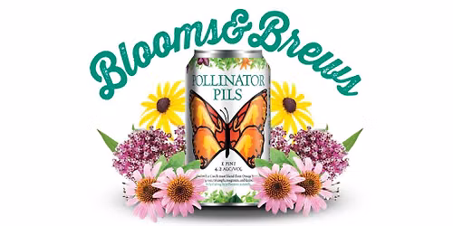 Blooms & Brews
