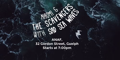 Naomi and The Scavengers with Sad Sea Waves