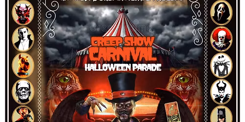 CREEP SHOW CARNIVAL HALLOWEEN PARADE