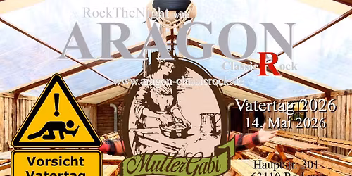 ARAGON Classic-Rock rockt den Vatertag bei Mutter Gabi