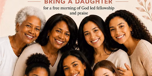 A MOTHER DAUGHTER CHRISTIAN GATHERING