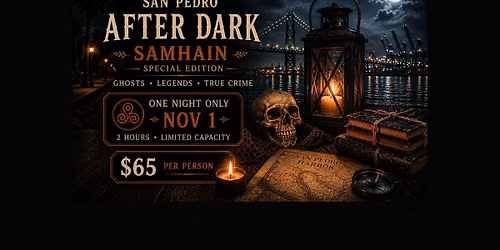 San Pedro After Dark: Samhain Special Edition