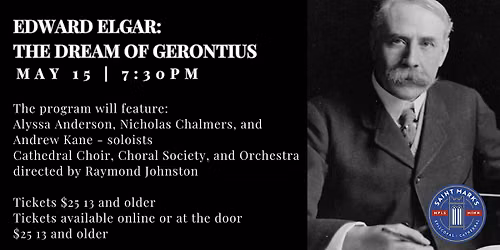 Music Series Season Finale - Edward Elgar: The Dream of Gerontius