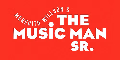 The Music Man, Sr.