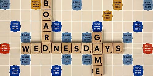 Board Game Wednesdays