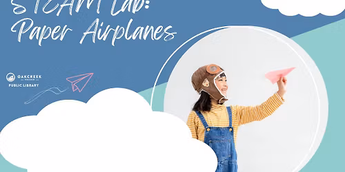 STEAM Lab: Paper Airplanes