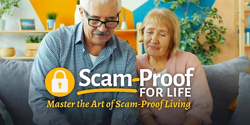 Scam-Proof for Life