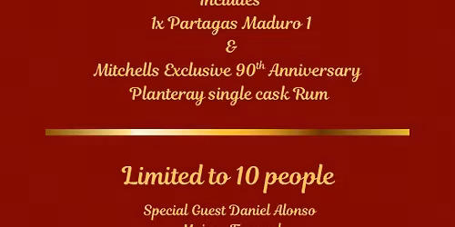 Partagas Cigar & Mitchells Planteray Single Cask Rum Evening Friday 21st November