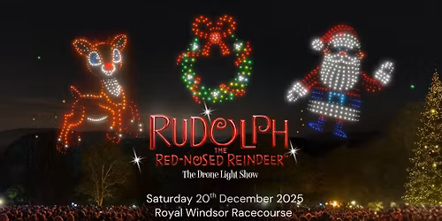 Rudolph the Red Nosed Reindeer: The drone light show