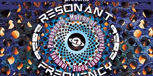 Space 7 Presents: Resonant Frequency 2026