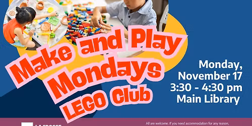 Make & Play Mondays: Lego Club