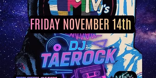 DJ Taerock Rocks With \u201cThe MTVJs\u201d Returning to @Sharkey\u2019s Bar & Grill Friday Night Dance Party! 