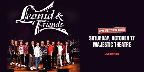 Leonid & Friends - Early show - 3pm